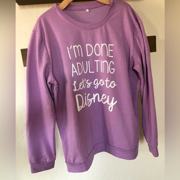 Disney theme Crewneck|”I’m done adulting let’s go to Disney”, Size XL•••Lilac - Picture 6 of 11